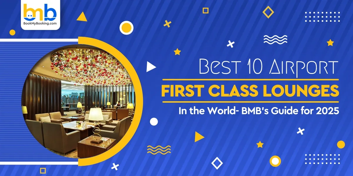 Best Airport First-Class Lounges | BMB's Global Guide