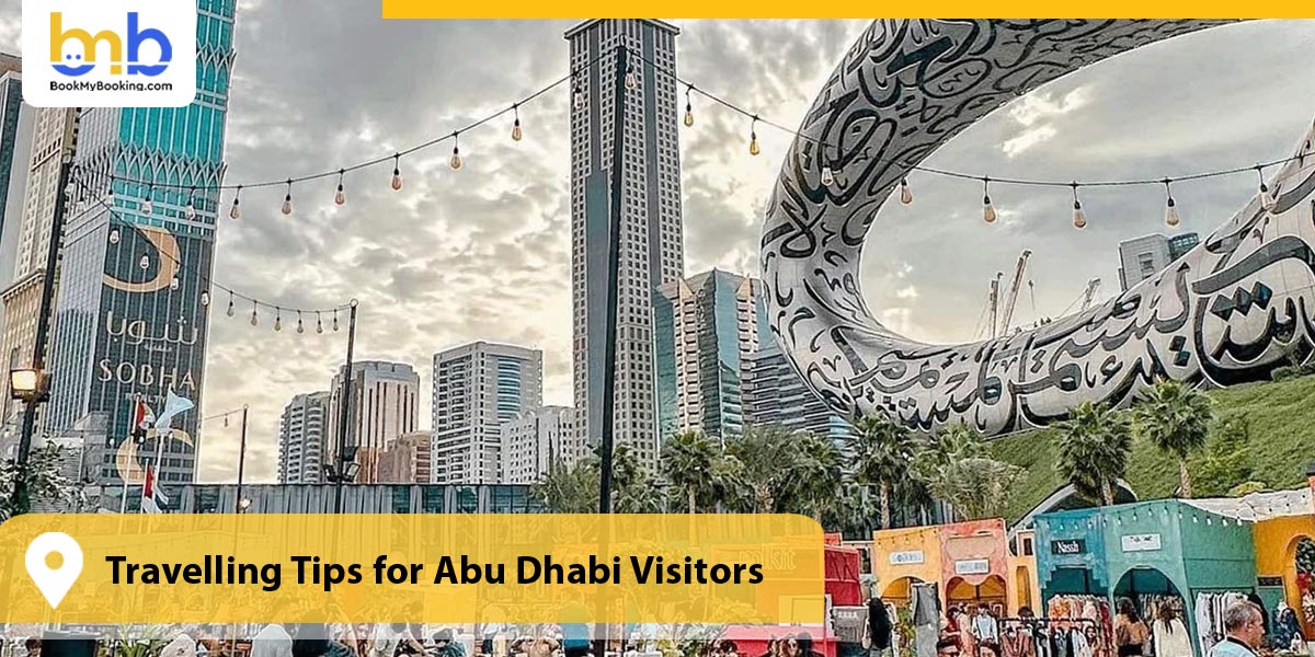 Travelling Tips for Abu Dhabi Visitors