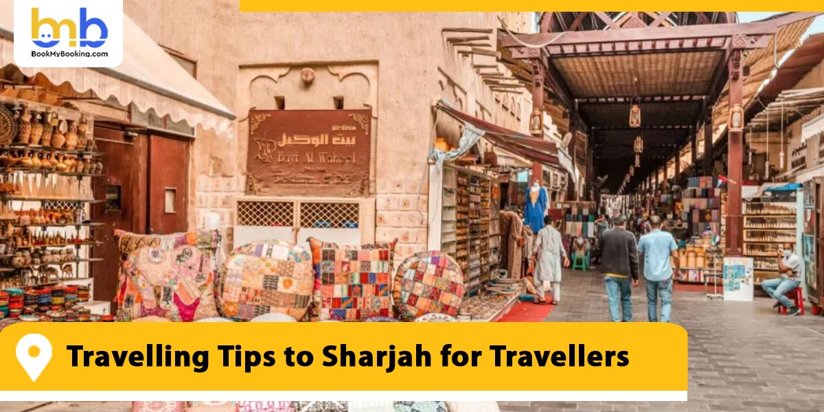 Travelling Tips to Sharjah for Travellers