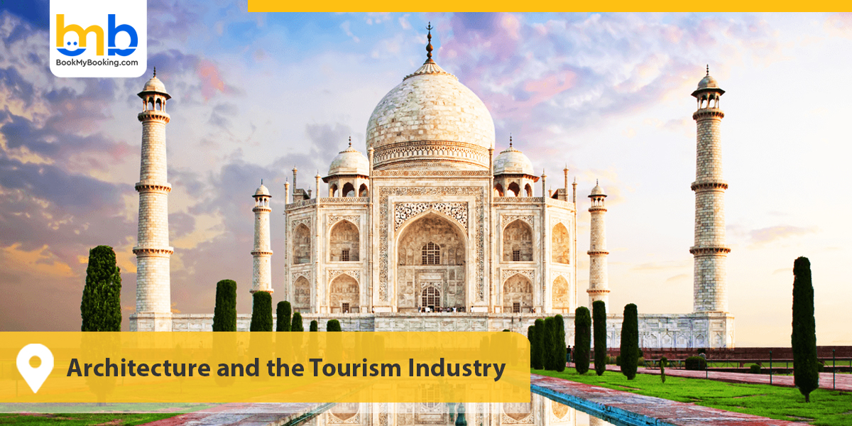 Architecture and the Tourism Industry