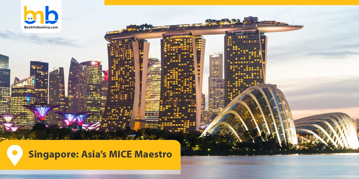 Singapore: Asia&rsquo;s MICE Maestro