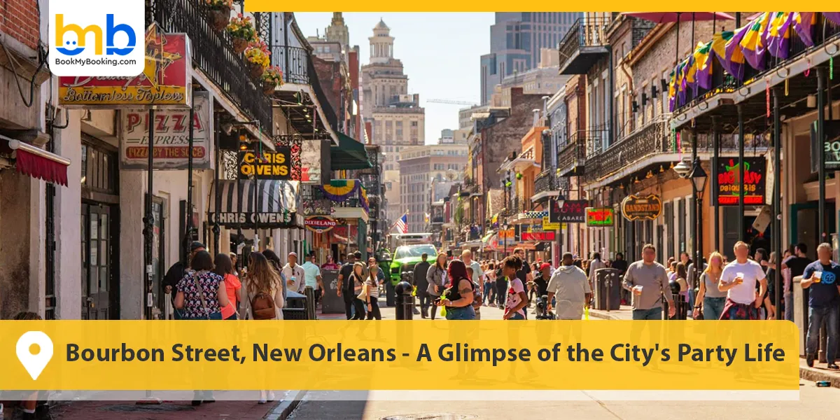 Bourbon Street, New Orleans- A Glimpse of the City's Party Life