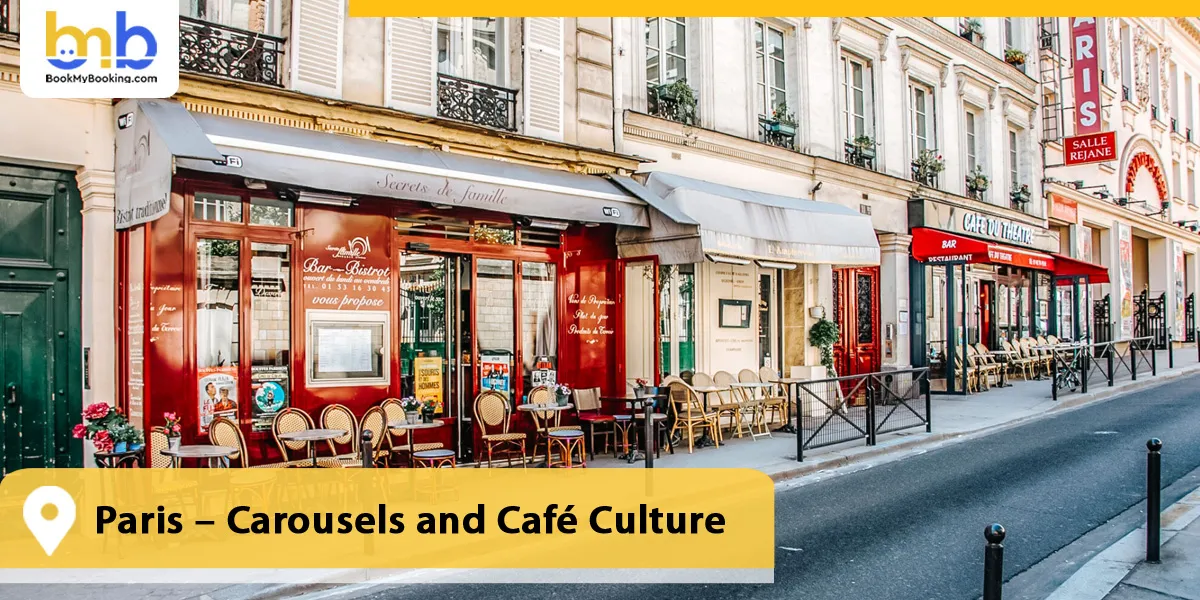 Paris – Carousels and Café Culture