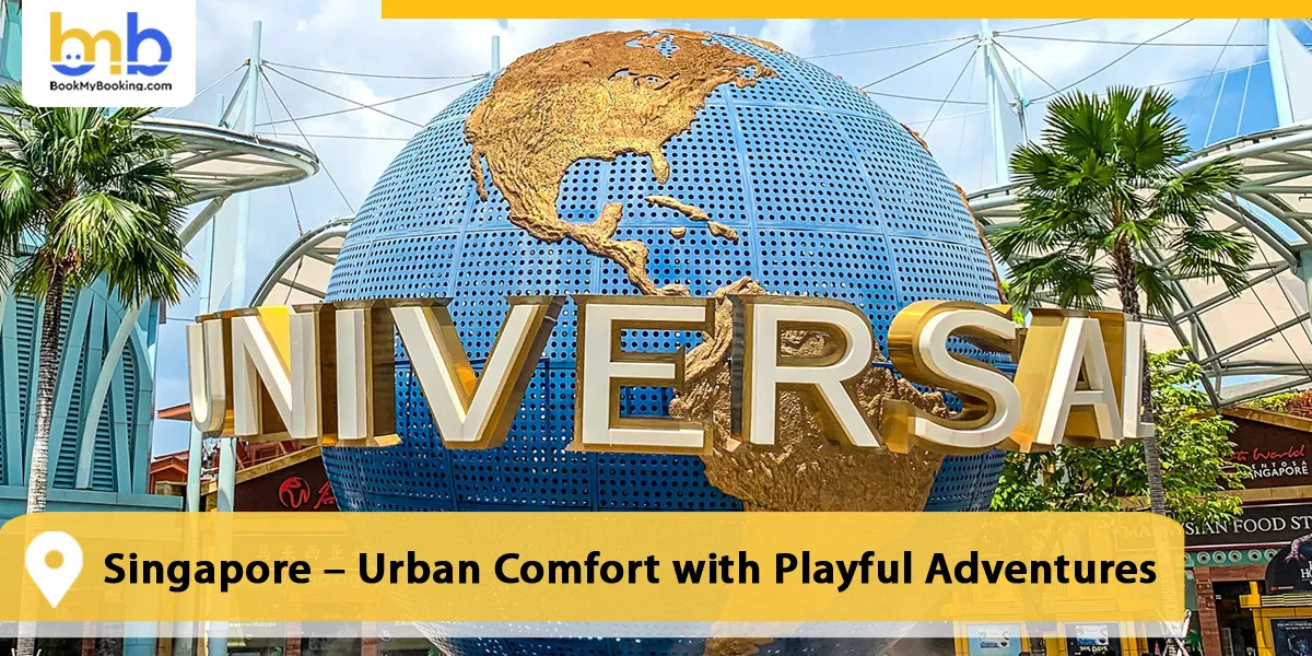 Singapore – Urban Comfort with Playful Adventures
