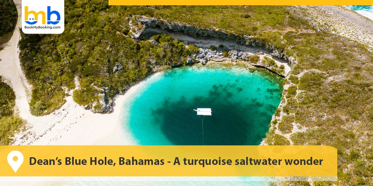 Dean’s Blue Hole, Bahamas- A turquoise saltwater wonder